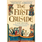 First Crusade: A New History