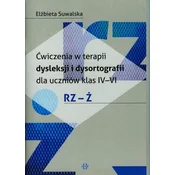 Cwiczenia w terapii dysleksji i dysortografii dla uczniów klas IV-VI