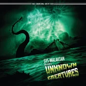 Sys Malakian - Unknown Creatures (LP)