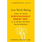 LOVE WORTH MAKING