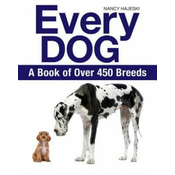 Every Dog: A Book of 450 Breeds