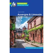 Auvergne & Limousin - Zentralmassiv Reiseführer Michael Müller Verlag
