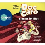 Doc Caro - Einsatz im Blut