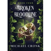 A Broken Bloodline