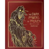 The Dark Powers of Tolkien (Deluxe Edition)