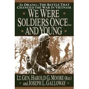 We Were Soldiers Once...and Young