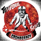 Temporal Sluts - Cosmocracy (7 SP)