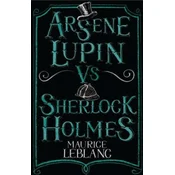 Arsene Lupin vs Sherlock Holmes
