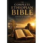 The Complete Ethiopian Bible: 88 Books in English