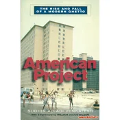 AMERICAN PROJECT - The Rise and Fall of a Modern Ghetto (engl.)