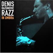 posneti mediji DENIS RAZUMOVIĆ RAZZ - IN UMBRA, (21011567)