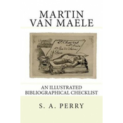 Martin Van Maele: An Illustrated Bibliographical Checklist