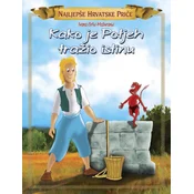 Slikovnica ( velika ) Kako je Potjeh tražio istinu