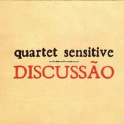 posneti mediji QUARTET SENSITIVE - DISCUSSAO, (5000486217)
