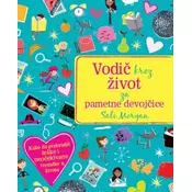 Vodic kroz život za pametne devojcice - Sali Morgan