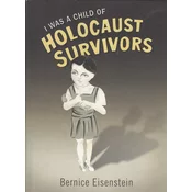 I WAS A CHILD OF HOLOCAUST SURVIVORS (eng.)