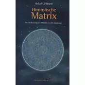 Himmlische Matrix
