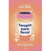 Terapia Para Llevar (Edición Especial) / Therapy to Go (Special Edition)