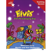 Rigby Star Phonic Guided Reading Red Level: Elvis and the Camping Trip Teaching Version