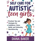 Self Care for Autistic teen Girls