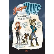 Jasper Wulff - Der coolste Wolf der Stadt