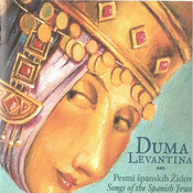 posneti mediji DUMA LEVANTINA - PESEM ŠPANSKIH ŽIDOV, (252667)