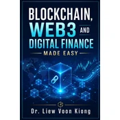 Blockchain, Web3 and Digital Finance Made Easy
