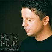 Petr Muk - Vteřina věčnosti (CD)