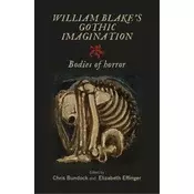 William Blakes Gothic Imagination