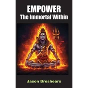 Empower the Immortal Within