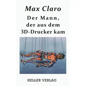 Der Mann, der aus dem 3D-Drucker kam