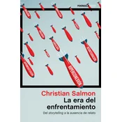 LA ERA DEL ENFRENTAMIENTO