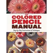 Rayher. Knjiga The Colored Pencil Manual: Step-By-Step Demonstrations for Essential Tech