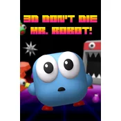3D Dont Die Mr. Robot PC/XBOX LIVE Key EUROPE