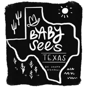 BABY SEES TEXAS