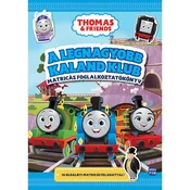 Móra: Thomas &amp, Friends - Največji pustolovski klub – ustvarjalna knjiga z nalepkami