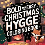 Bold & Easy Christmas Hygge Coloring Book