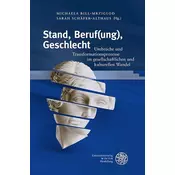 Stand, Beruf(ung), Geschlecht