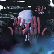 Lonely Walk - Teen (LP)