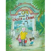 Als Opa einmal der Kaiser von China war