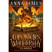 Chronicles of Whetherwhy: The Season of Flames
