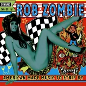Rob Zombie - American Made Music To Strip By (2 Vinyl)