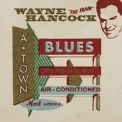 Wayne Hancock - A-Town Blues (Red Coloured) (LP)