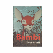 BAMBI-ŽIVOT U ŠUMI
