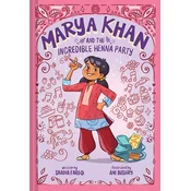 Marya Khan and the Incredible Henna Party (Marya Khan #1)