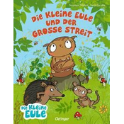 Die kleine Eule und der große Streit