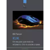 Klik - Što milijuni ljudi rade na internetu i što to govori o njima