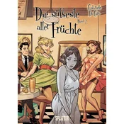 Die süßeste aller Früchte. Band 2 (von 2)