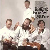 Bald Eagle - Bacon And Eggs, Dear (LP)