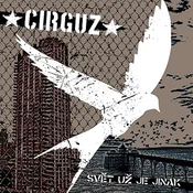 Cirguz - Svět Už Je Jinak (LP)